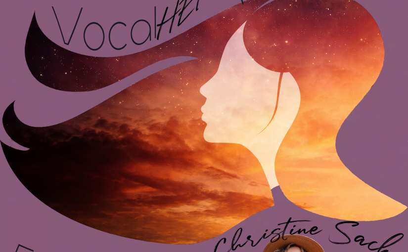 Vocal HERspective Episode 38 – Christine Sack